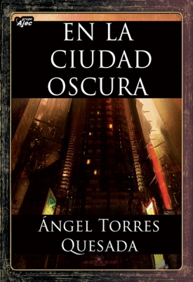 En la ciudad oscura - Ángel Torres Quesada En_la_ciudad_oscura