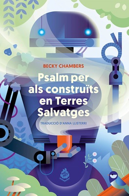 psalm-per-als-construits-en-terres-salvatges-becky-chambers